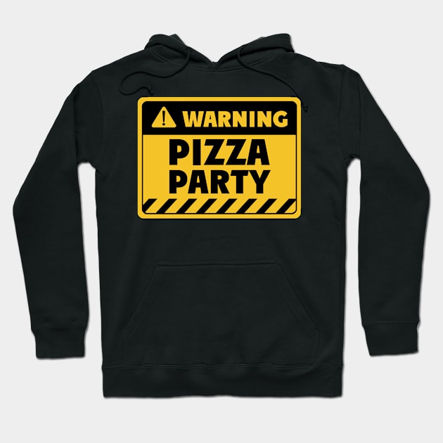 Pizza party Hoodie by EriEri